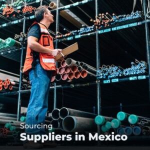 Sourcing Suppliers in Mexico