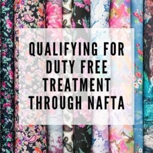 qualifying for duty free treatment through NAFTA