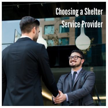 Choosing a Shelter Service Provider