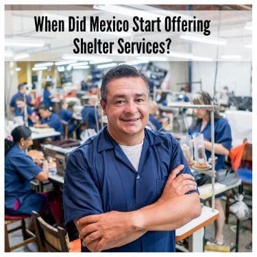 When Did Mexico Start Offering Shelter Services